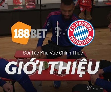 188bet trở thành đối tác cá cược của FC Bayern Munich